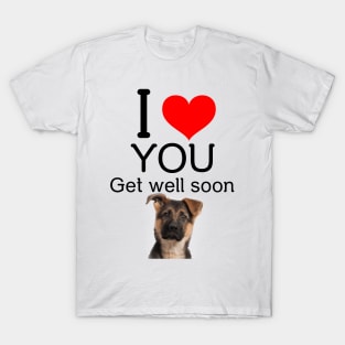 Dog Get Well Soon Love Gift T-Shirt